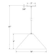 Pendant light dimensions: 18 in width, 81 in height, 9 in shade